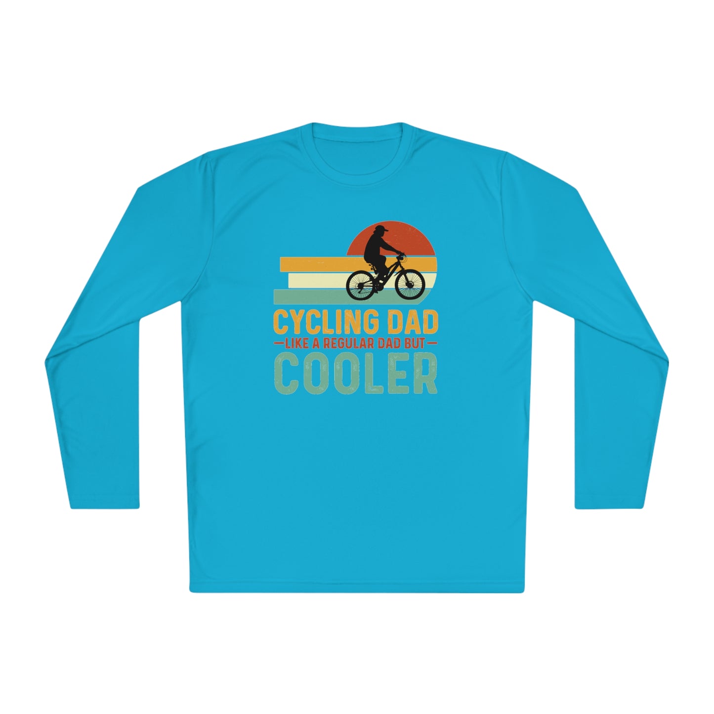 Cycling Dad Like A Regular Dad But Cooler Shirt ,Father's Day Shirt, Father Gift , Gift For Dad, Funny Bicycle Gift, Cycling Gift for Dad, Unisex Lightweight Long Sleeve Tee