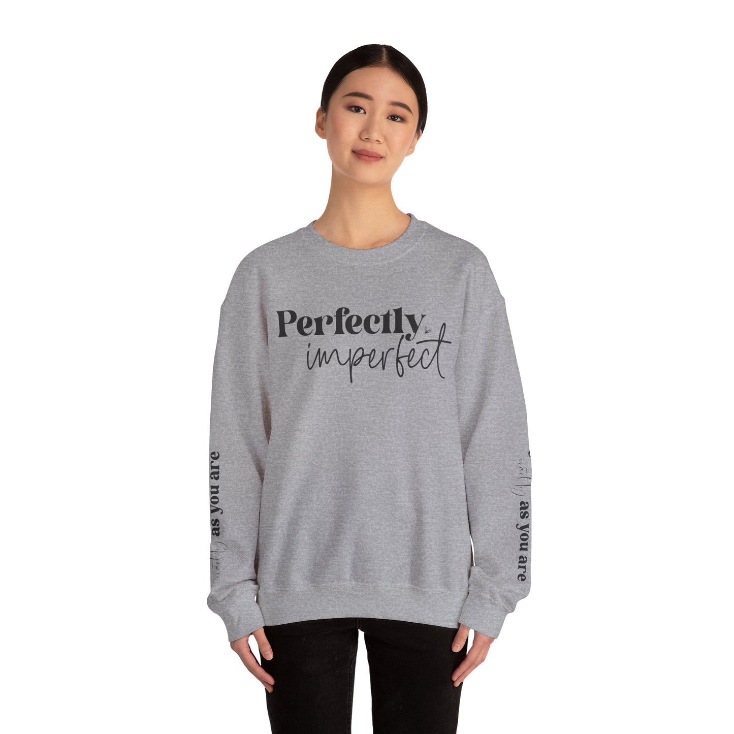 Perfectly Imperfect, You Are Perfect Exactly As You Are , Unisex Heavy Blend™ Crewneck Sweatshirt