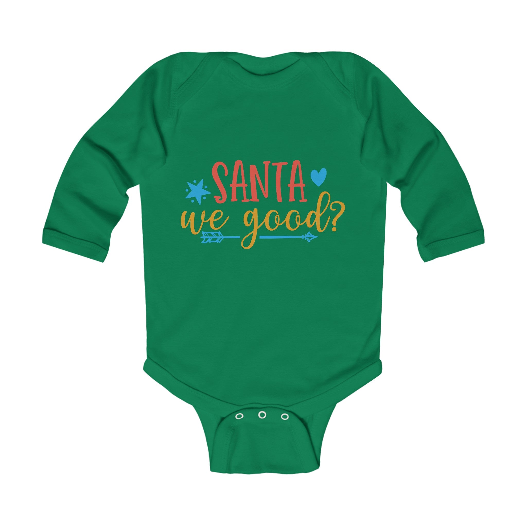 Santa We Good Infant Long Sleeve Bodysuit