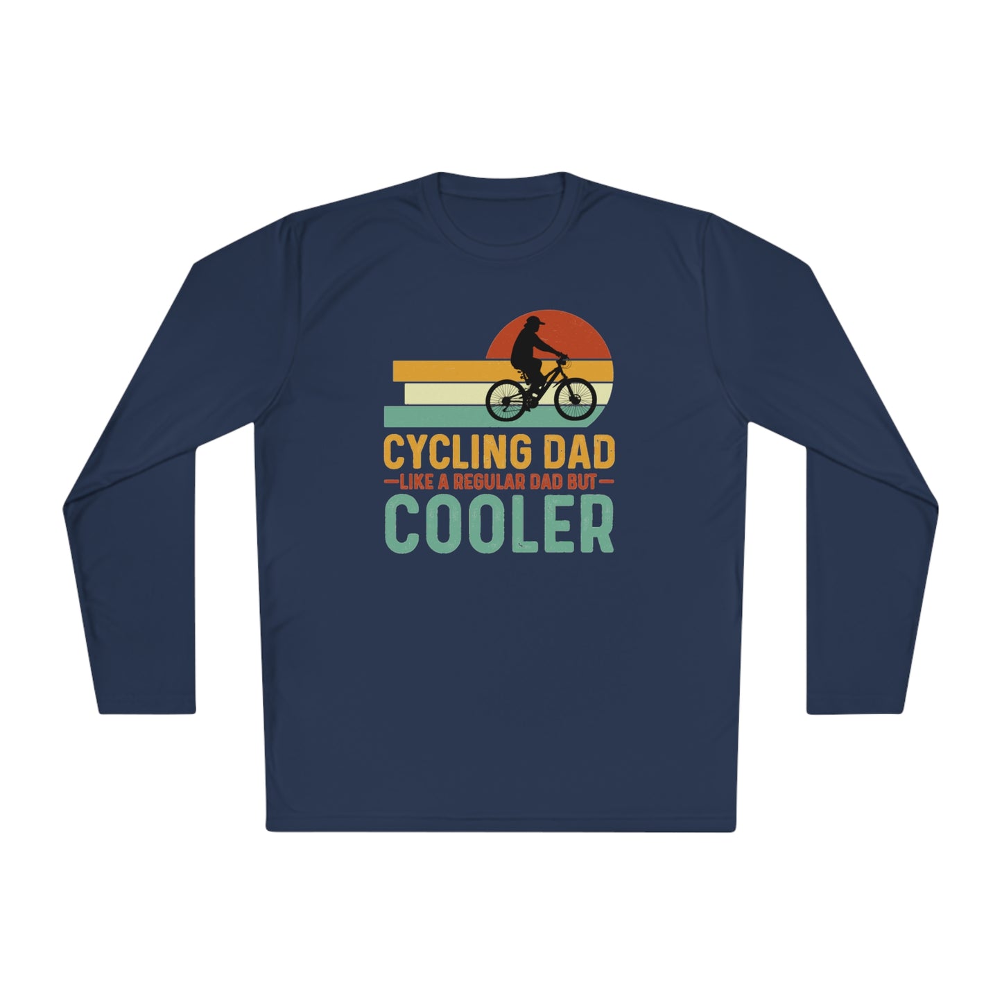 Cycling Dad Like A Regular Dad But Cooler Shirt ,Father's Day Shirt, Father Gift , Gift For Dad, Funny Bicycle Gift, Cycling Gift for Dad, Unisex Lightweight Long Sleeve Tee