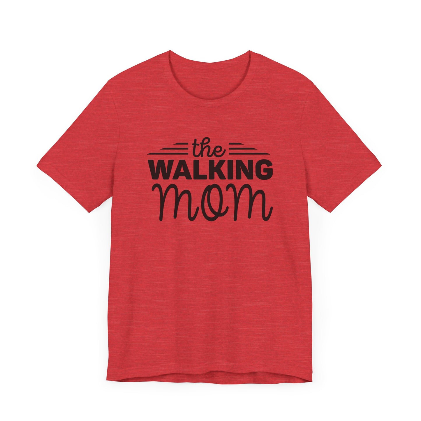 The Walking Mom Shirt, Walking Shirt, Nature Walking Mom Gift, Sport Lovers Top, Happy Walking Tee, Camping Shirts, Outdoor T-shirt, Shirt for Walker,Unisex Jersey Short Sleeve Tee