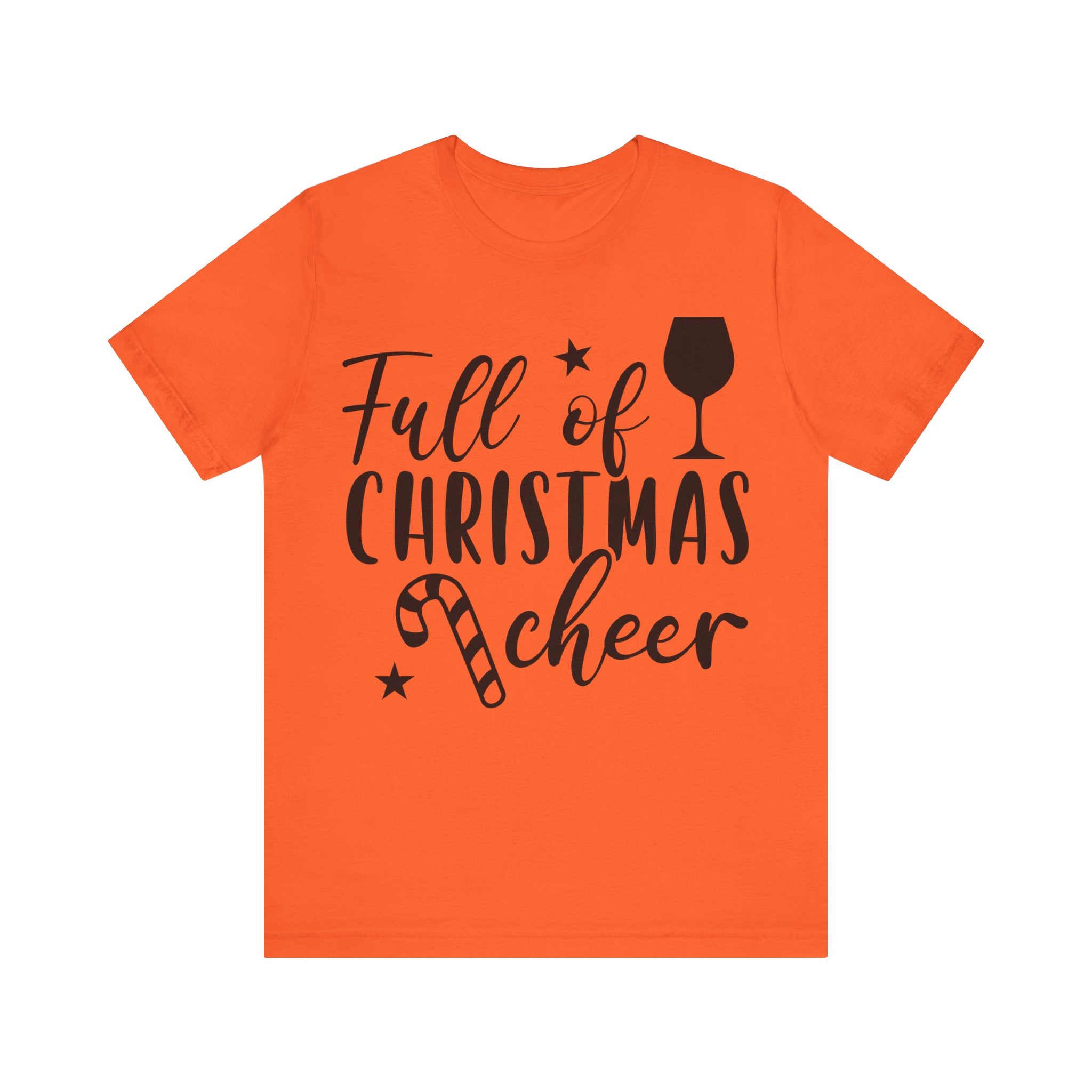 Full of Christmas Cheer & Wine Unisex Jersey Short Sleeve Tee