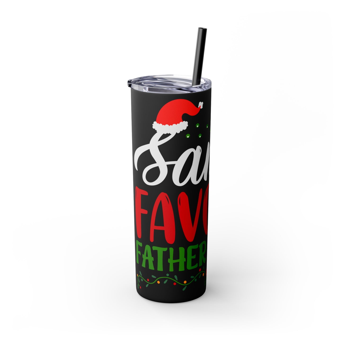 Santa's Favorite Father-In-Law Skinny Tumbler with Straw, 20oz