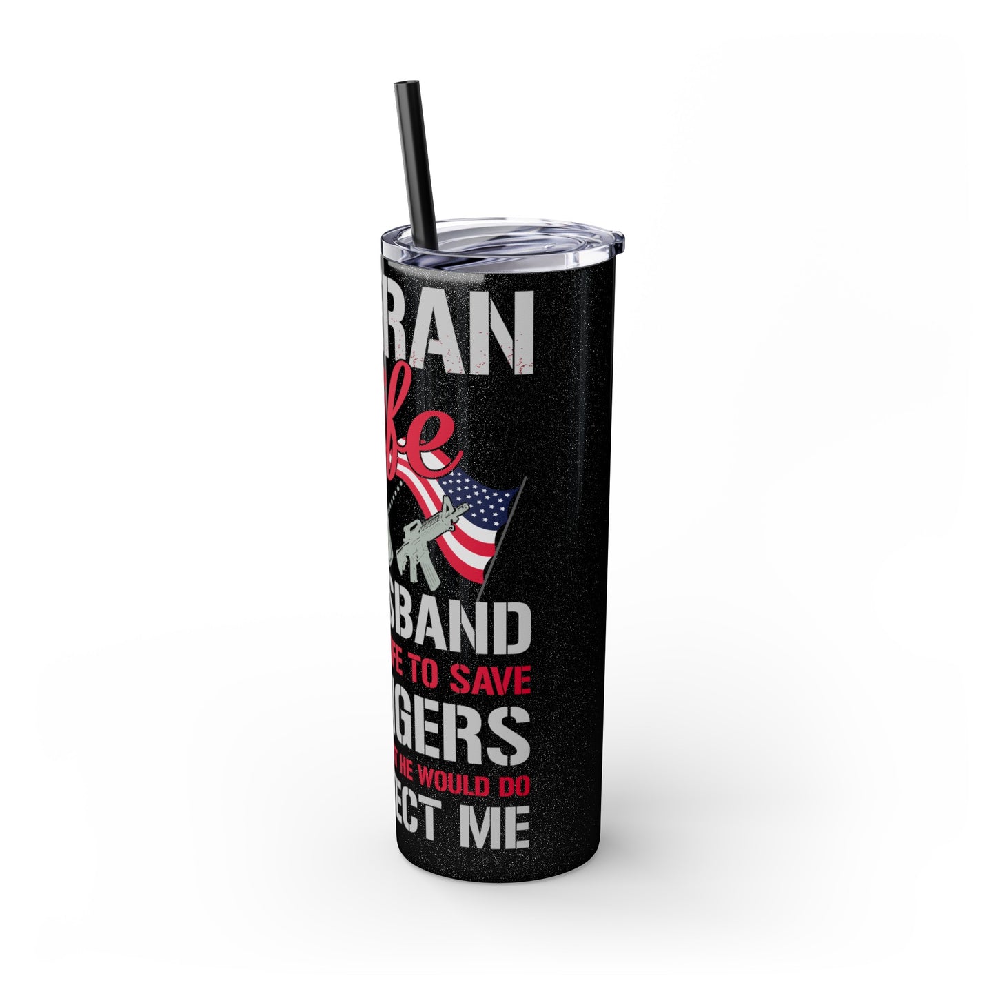 Veteran Wife Veterans Day Skinny Tumbler with Straw, 20oz