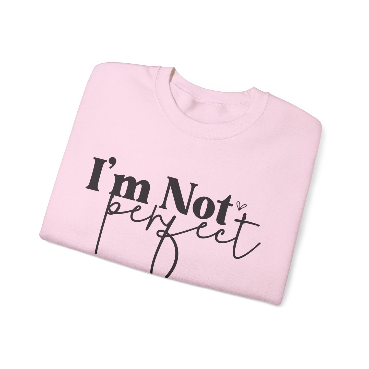 I'm Not Perfect Editions Unisex Heavy Blend™ Crewneck Sweatshirt