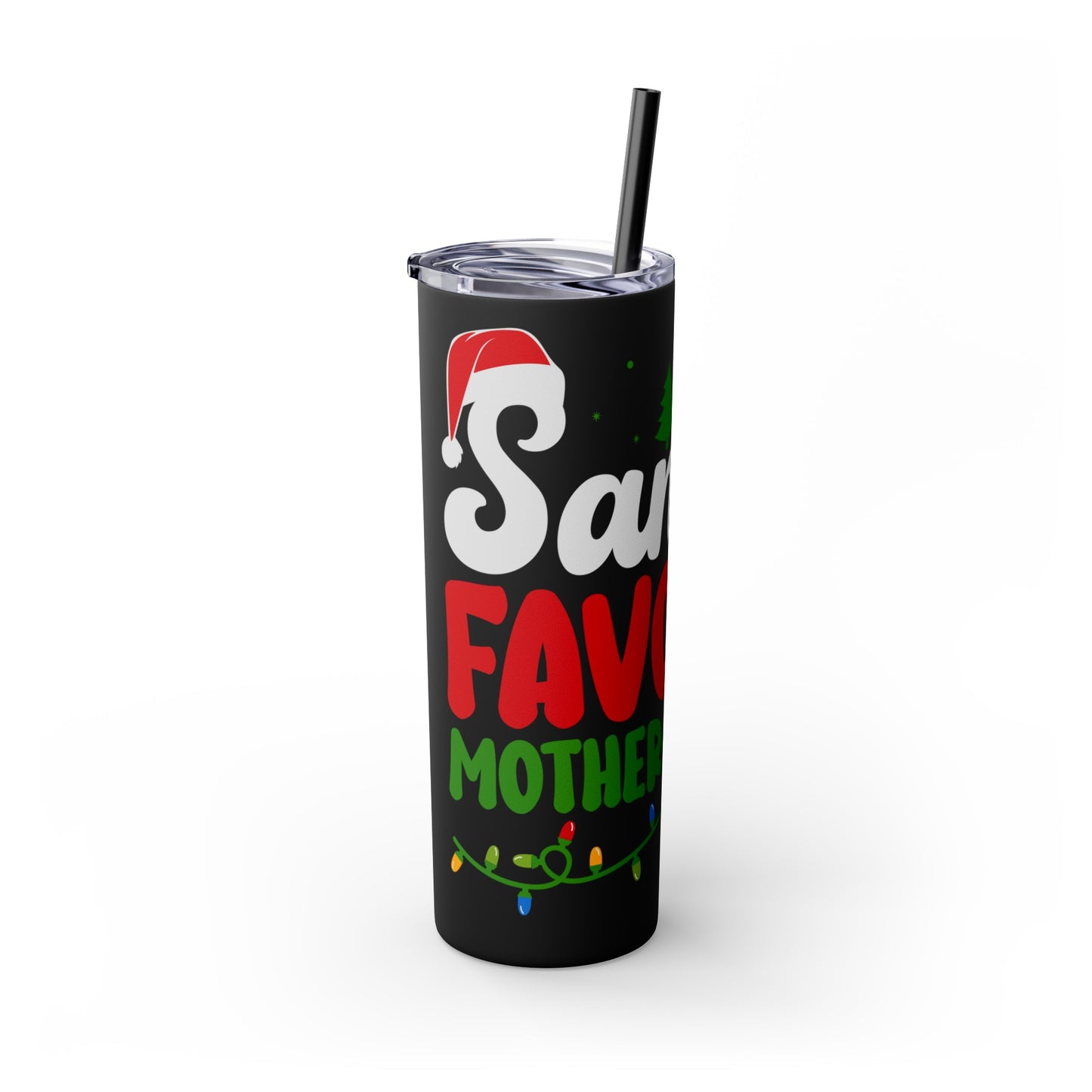 Santa's Favorite Mother-In-Law Skinny Tumbler with Straw, 20oz