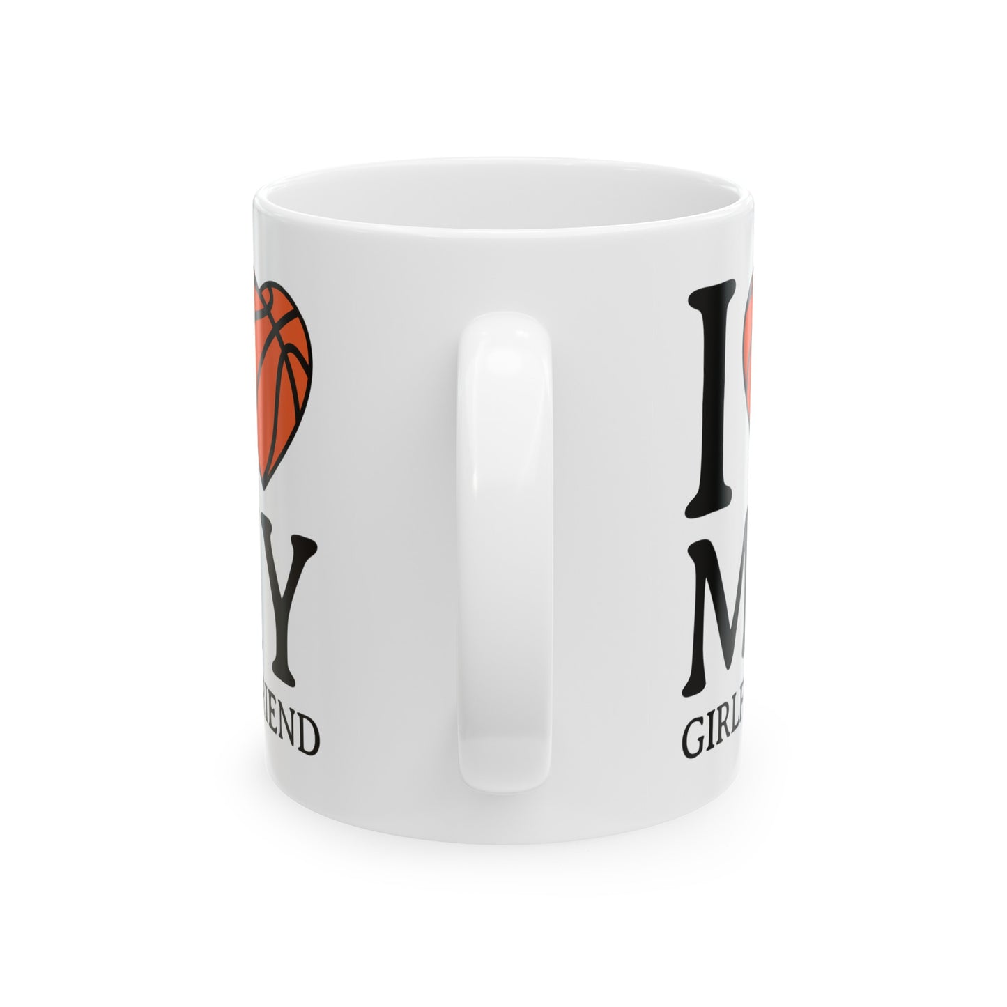 I Love My Girlfriend Ceramic Mug 11oz