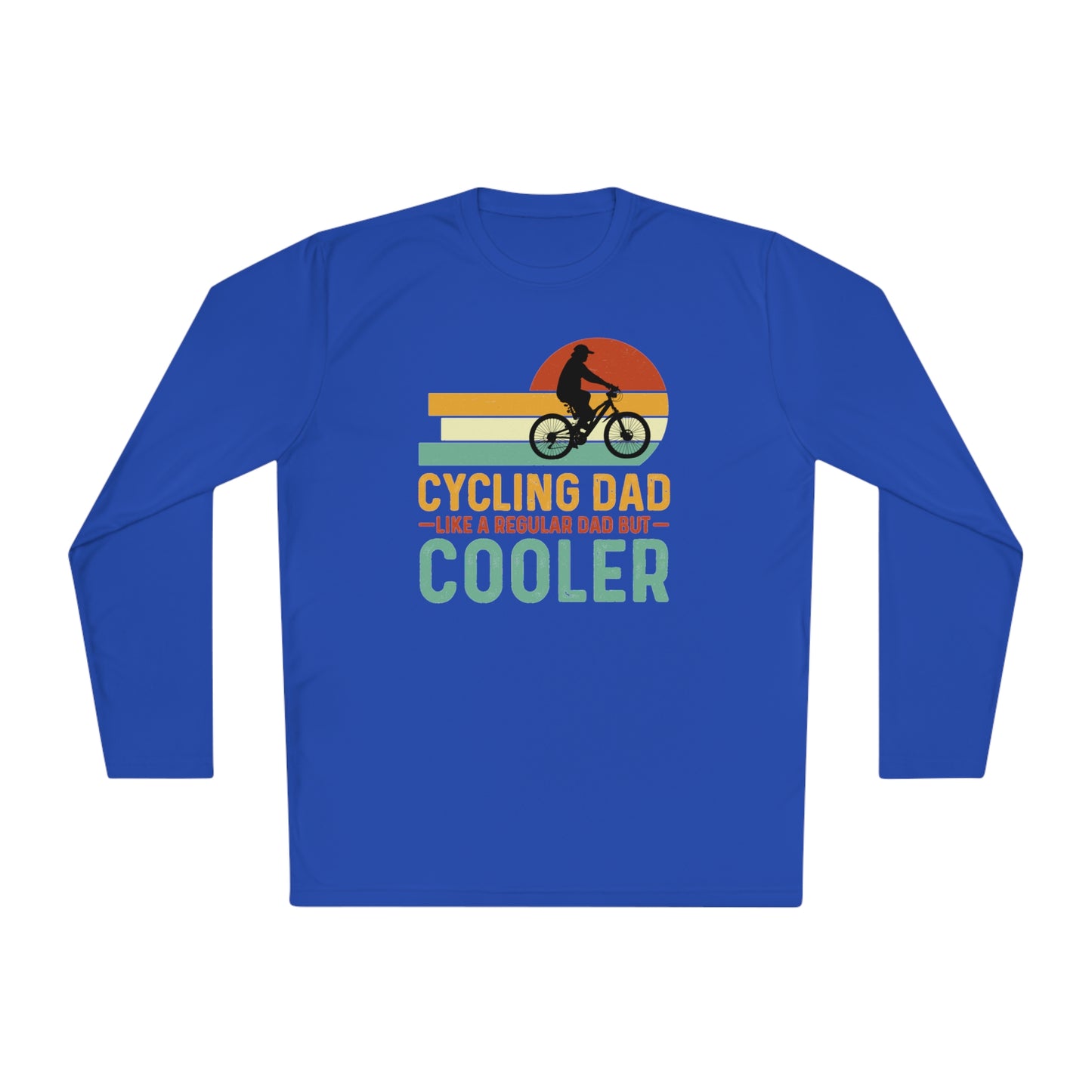 Cycling Dad Like A Regular Dad But Cooler Shirt ,Father's Day Shirt, Father Gift , Gift For Dad, Funny Bicycle Gift, Cycling Gift for Dad, Unisex Lightweight Long Sleeve Tee