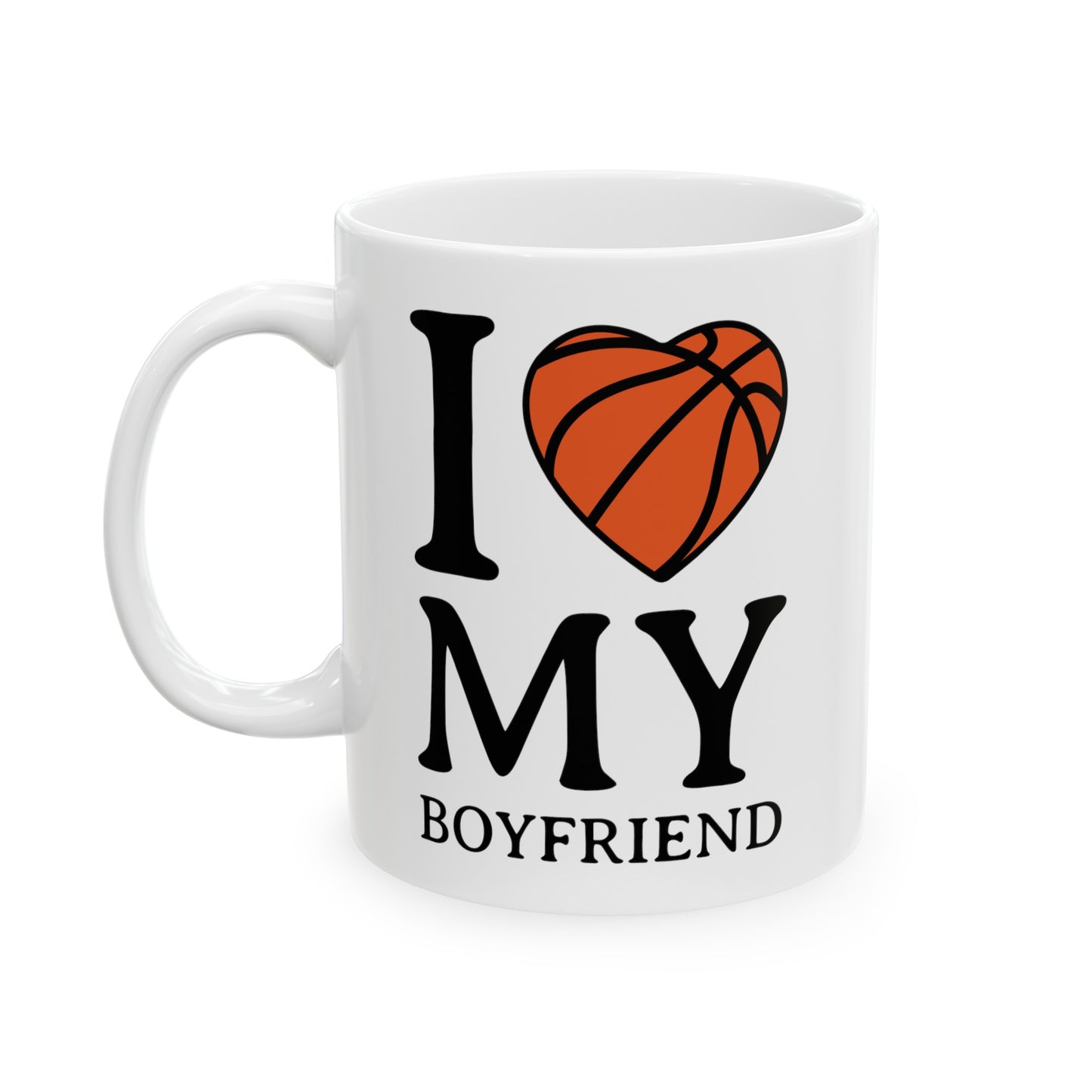 I Love My Boyfriend Ceramic Mug 11oz