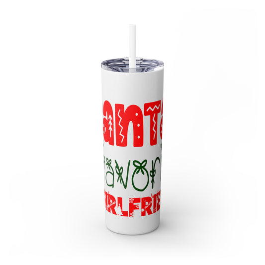 Santa's Favorite Girlfriend Skinny Tumbler with Straw, 20oz