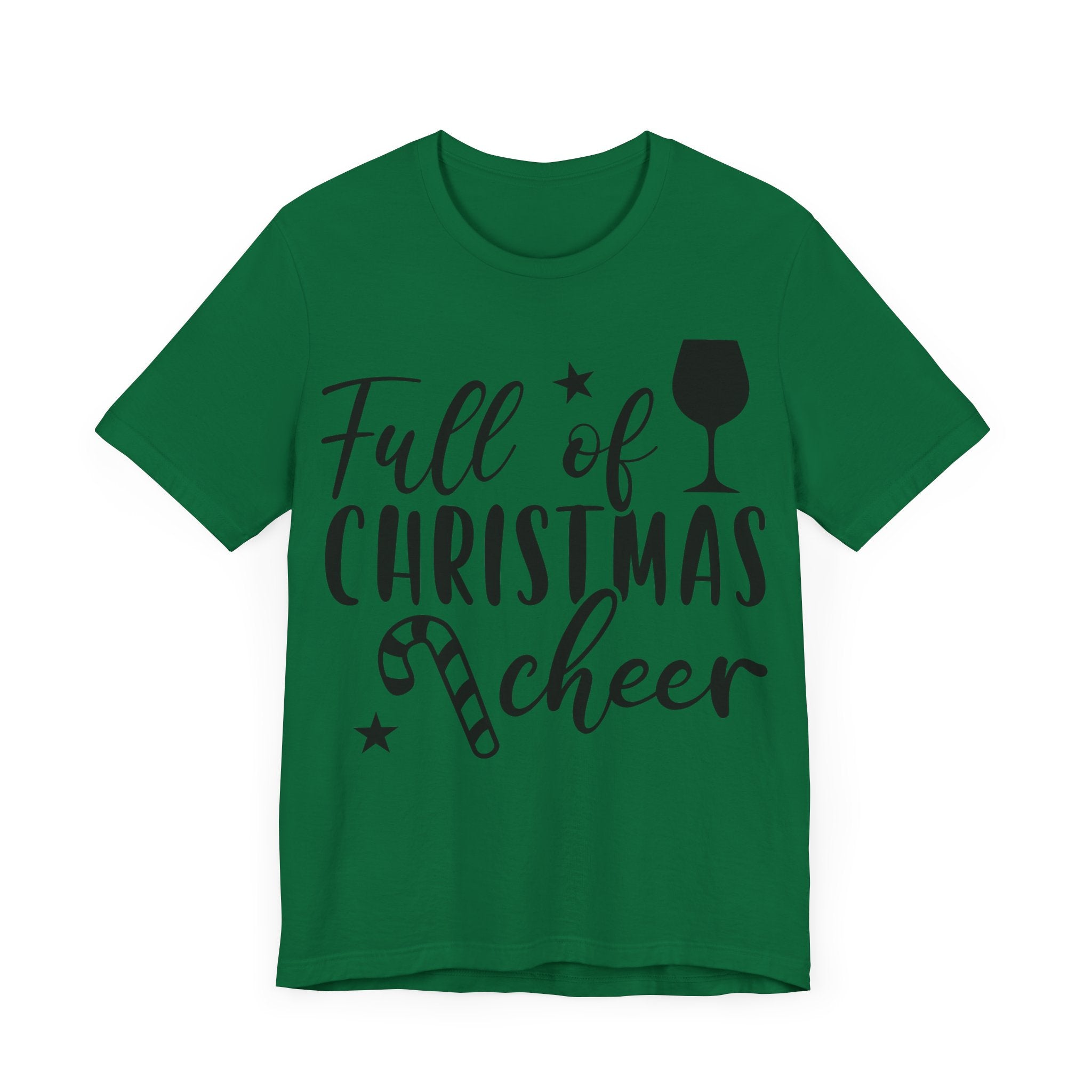 Full of Christmas Cheer & Wine Unisex Jersey Short Sleeve Tee
