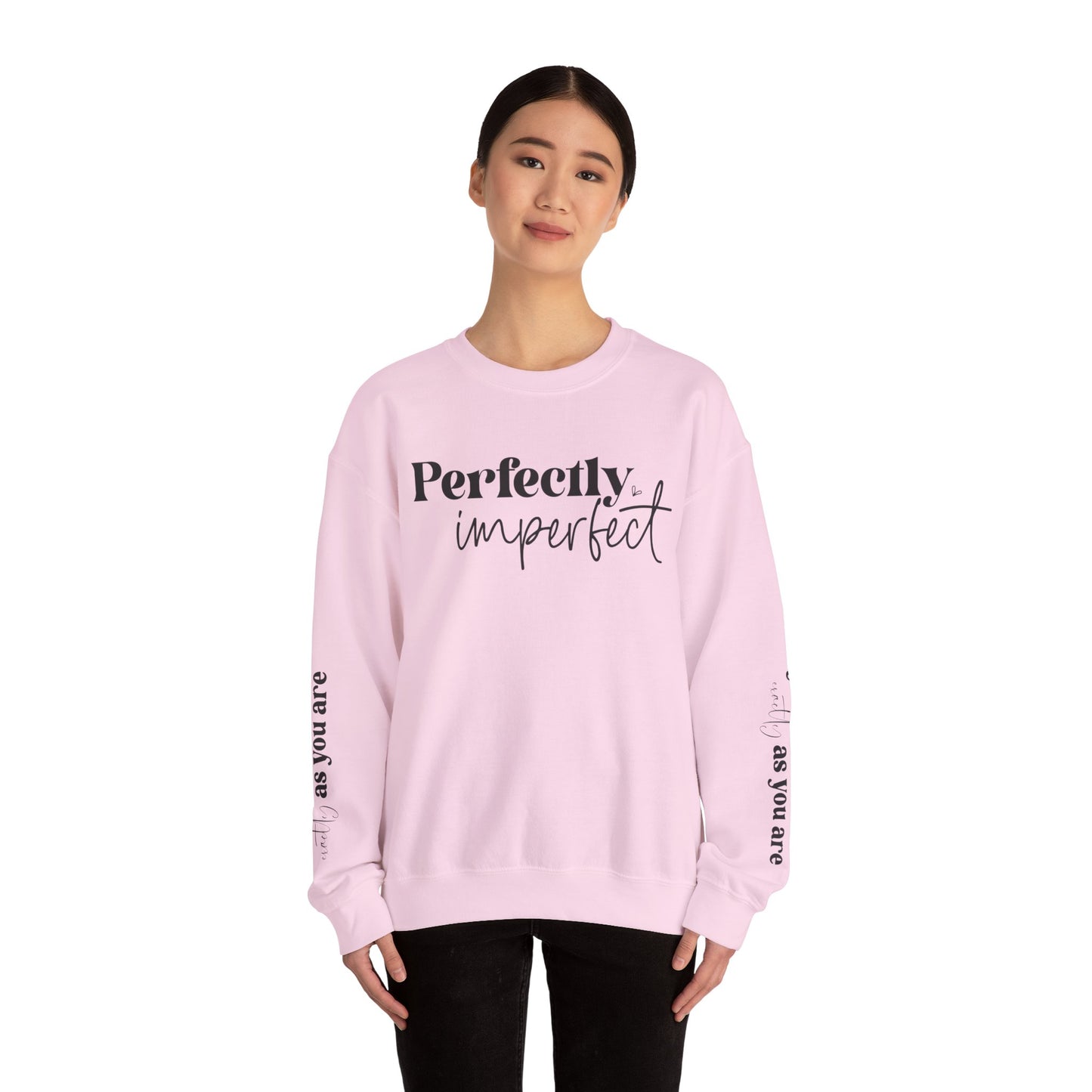 Perfectly Imperfect, You Are Perfect Exactly As You Are , Unisex Heavy Blend™ Crewneck Sweatshirt