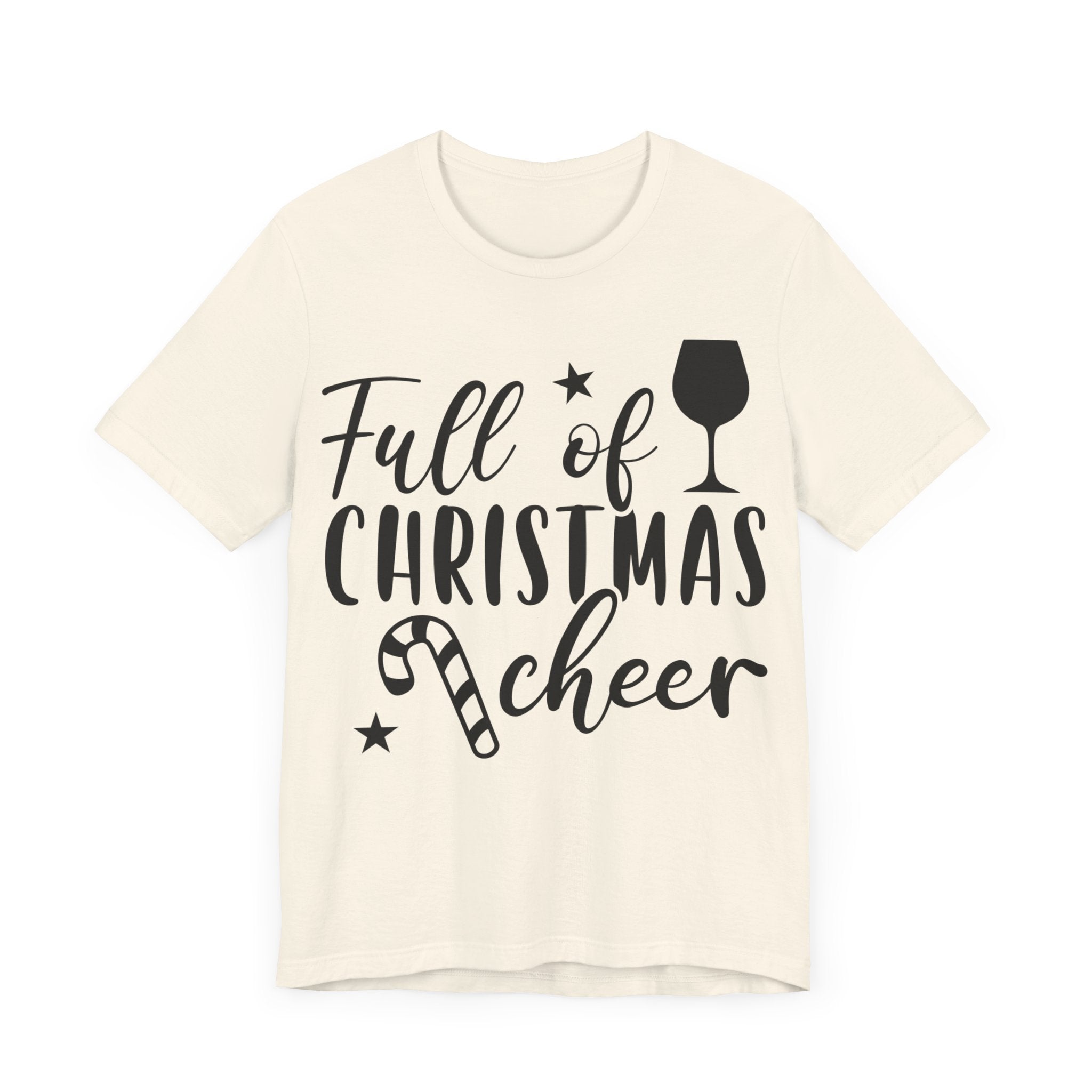 Full of Christmas Cheer & Wine Unisex Jersey Short Sleeve Tee