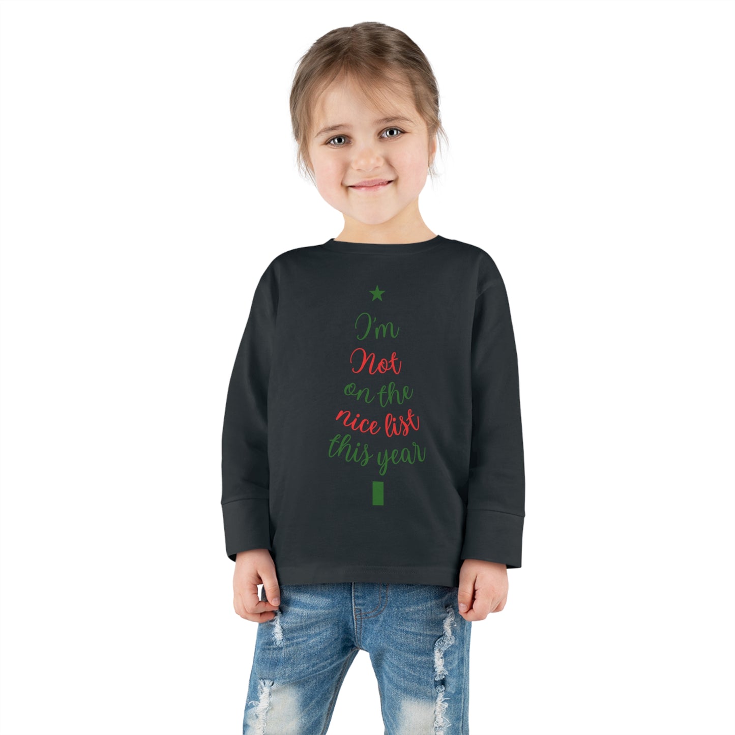 I'm Not on The Nice List This Year Toddler Long Sleeve Tee