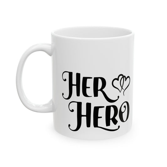 Her Hero Ceramic Mug 11oz