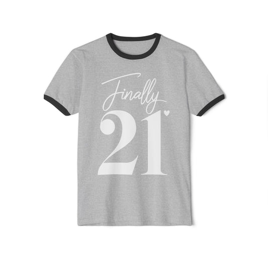 Finally 21 Tee, Finally 21, Finally 21 T-shirt, 21st Birthday Ringer Tee, 21st Tee, 21st Gift, Unisex Cotton Ringer T-Shirt