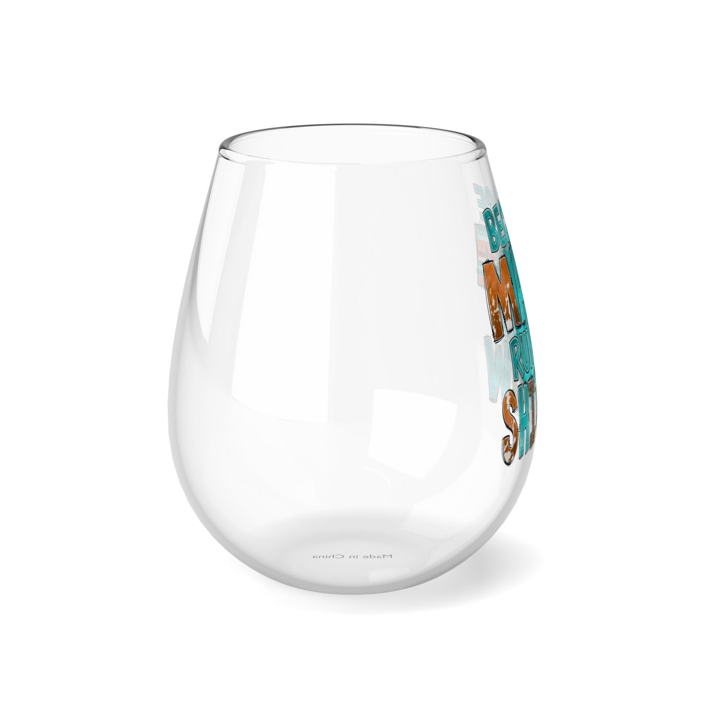 Because Mama Runs This Shitshow Stemless Wine Glass, 11.75oz