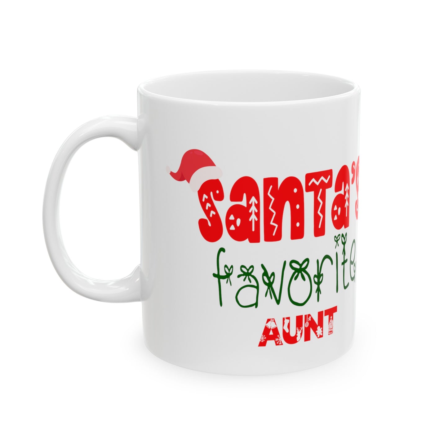 Santa's Favorite Aunt Ceramic Mug 11oz