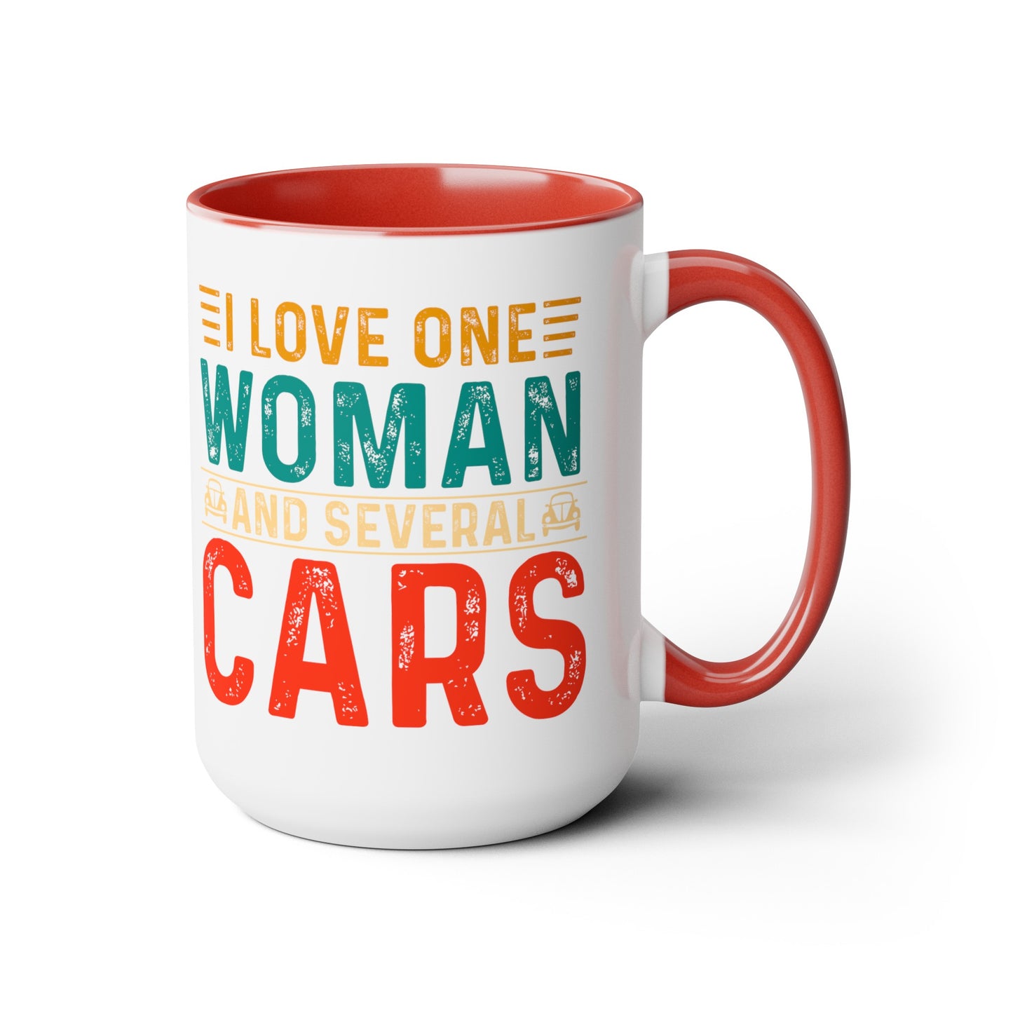 I Love One Woman and Several Cars Two-Tone Coffee Mugs, 15oz