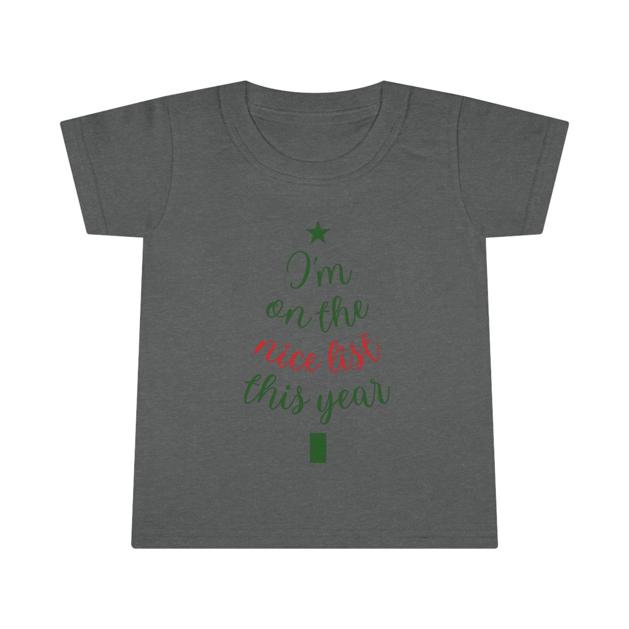 I'm On The Nice List This Year Toddler T-shirt