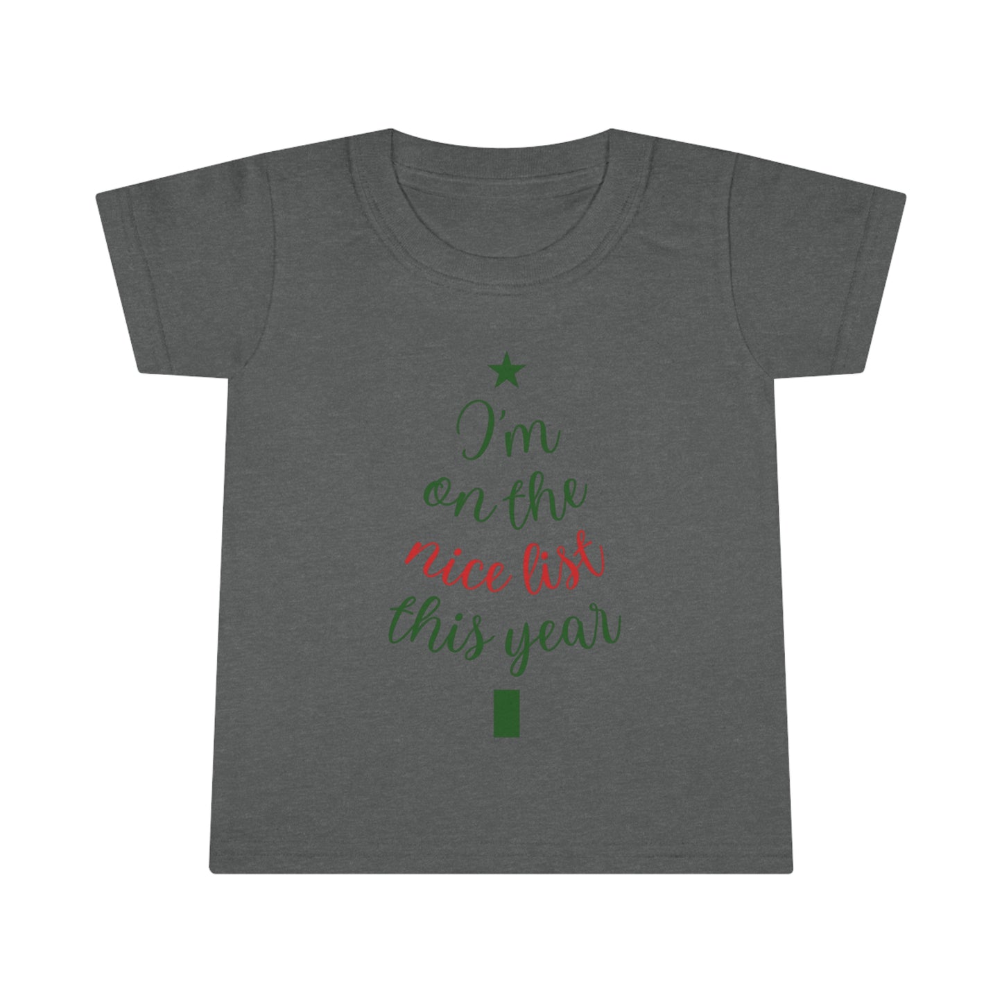 I'm On The Nice List This Year Toddler T-shirt