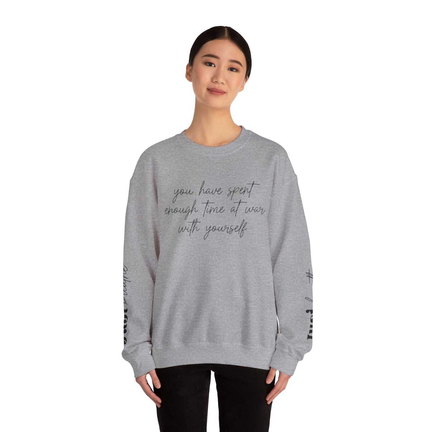 You Have Spent Enough Time At War With Yourself, Just Breathe, Unisex Heavy Blend™ Crewneck Sweatshirt