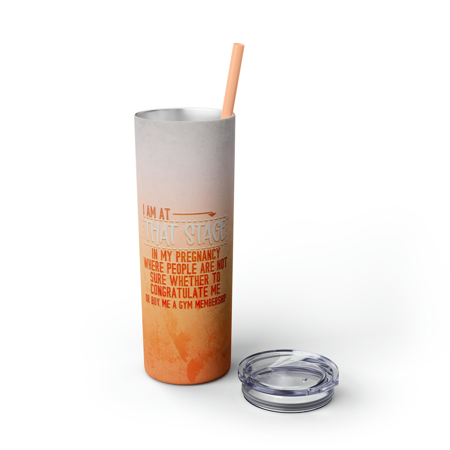 I'm At That Stage In My Pregnancy, Pregnancy Tumbler Tumbler with Straw, 20oz