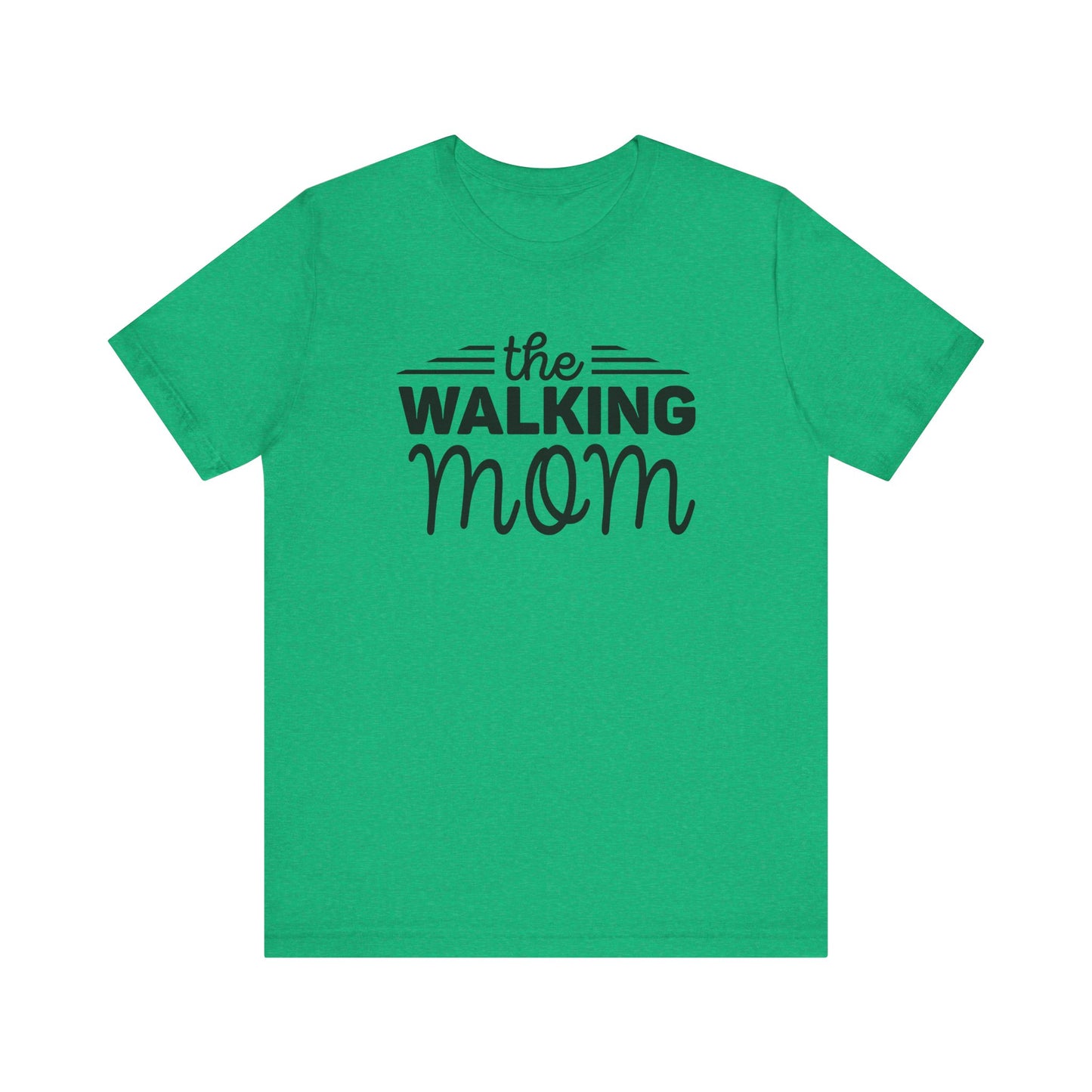 The Walking Mom Shirt, Walking Shirt, Nature Walking Mom Gift, Sport Lovers Top, Happy Walking Tee, Camping Shirts, Outdoor T-shirt, Shirt for Walker,Unisex Jersey Short Sleeve Tee