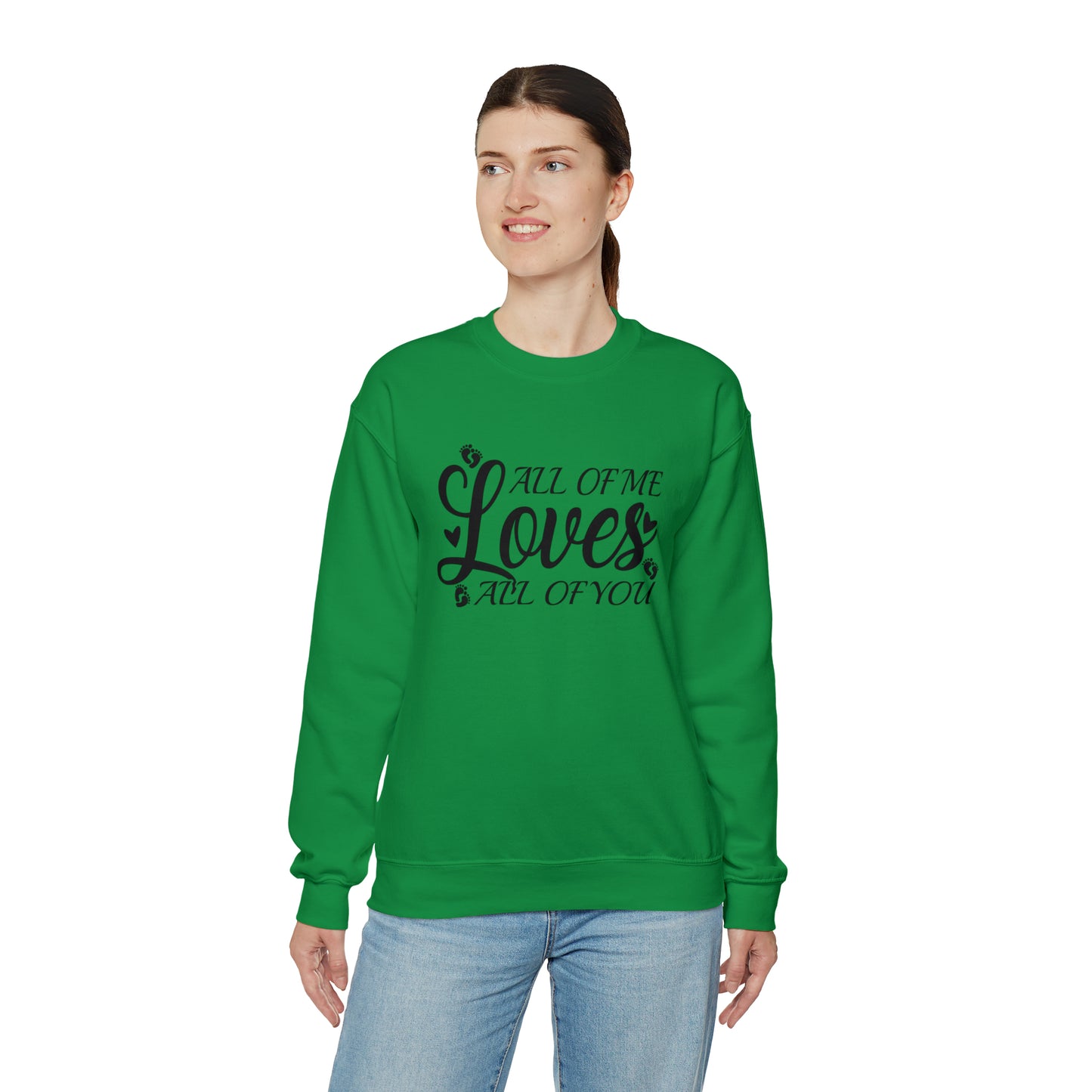 All of Me Loves All Of You, Unisex Heavy Blend™ Crewneck Sweatshirt