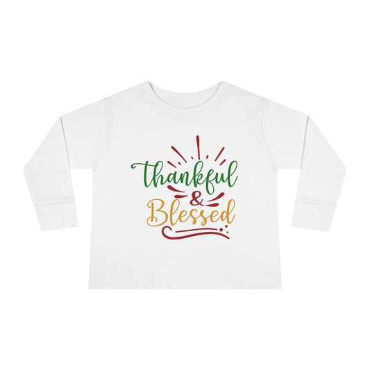 Thankful & Blessed Toddler Long Sleeve Tee