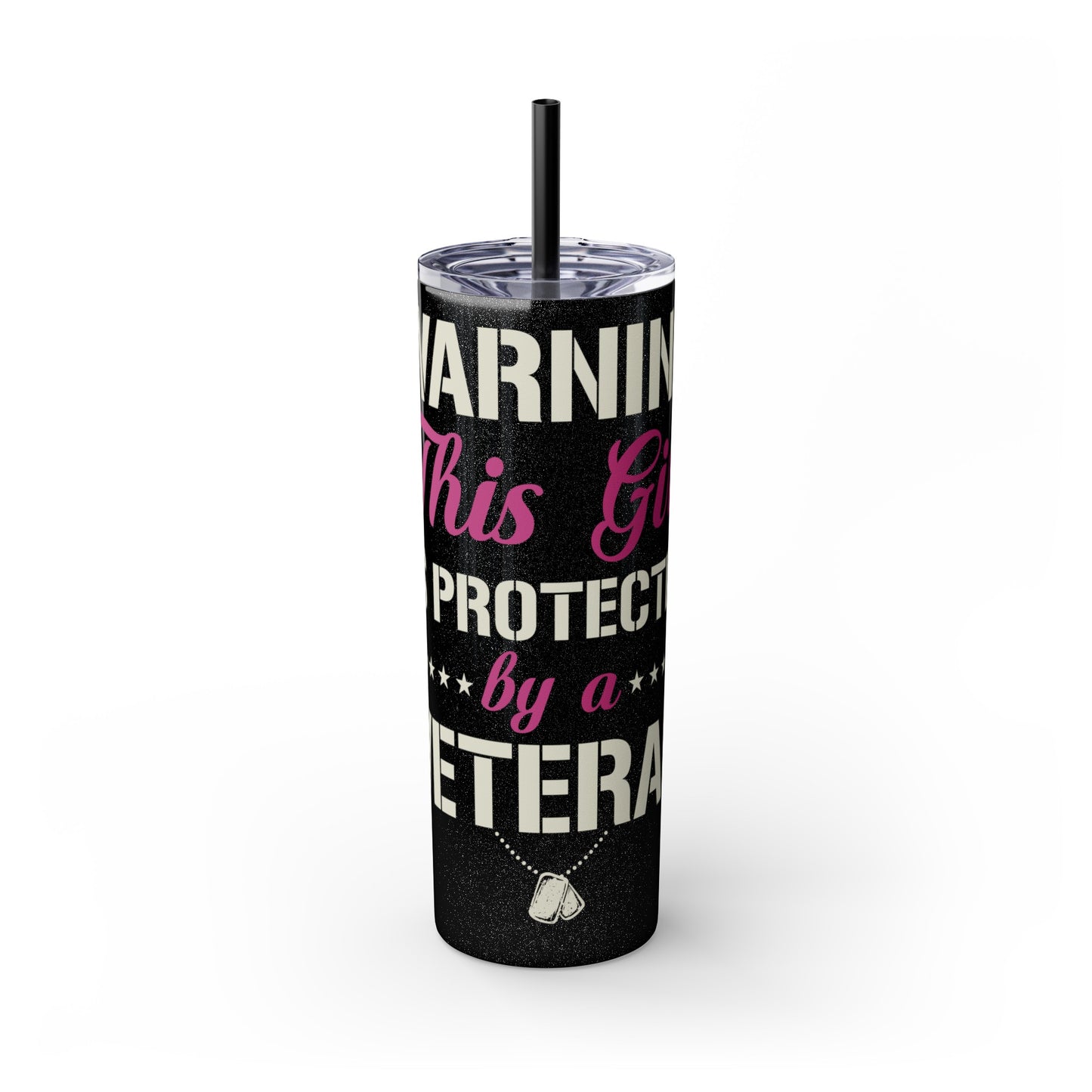 Warning This Girl Is Protected By A Veteran Skinny Tumbler with Straw, 20oz