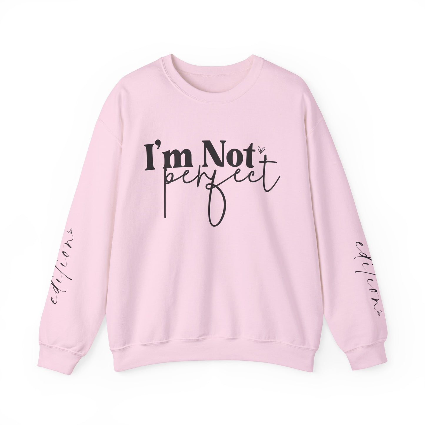 I'm Not Perfect Editions Unisex Heavy Blend™ Crewneck Sweatshirt