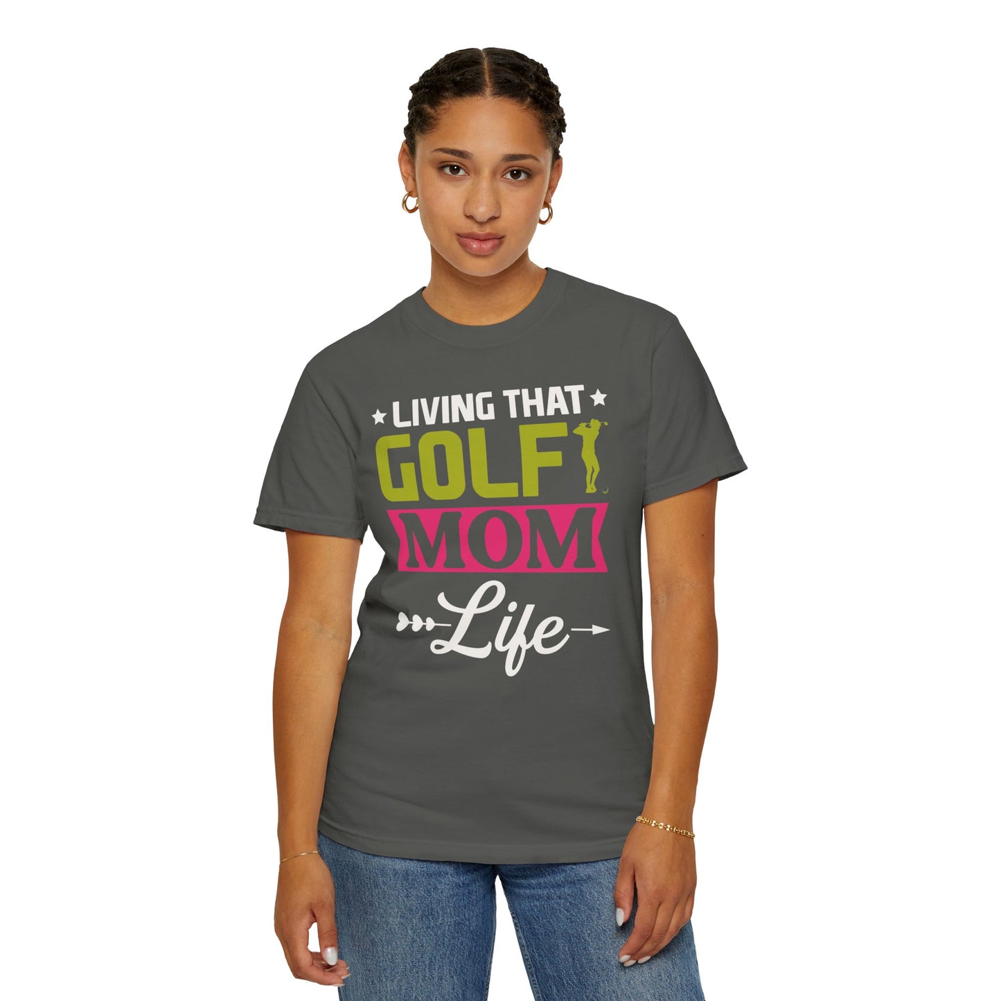 Golf Mom Shirt, Golf Mom Tee, Golf Mom T-Shirts, Golf Mama Shirts, Golf Mom, Golf Mama, Golf Sport Shirt, Unisex Garment-Dyed T-shirt