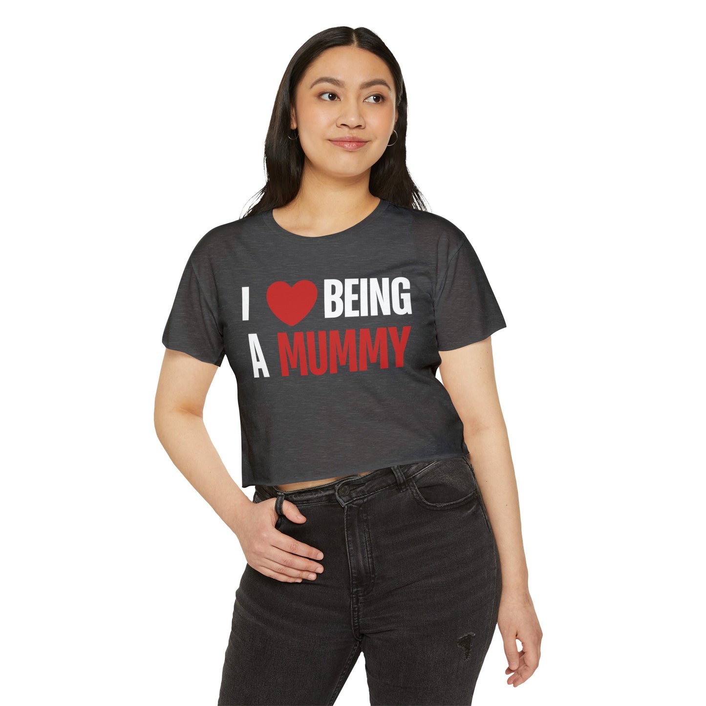 I Love Being A Mummy, I Love Being A Mummy T-Shirt, My Kids Think, My Family Thinks, My Child Thinks, A Mother Is, Custom Mothers Day Gift for Mom, Women's Festival Crop Top