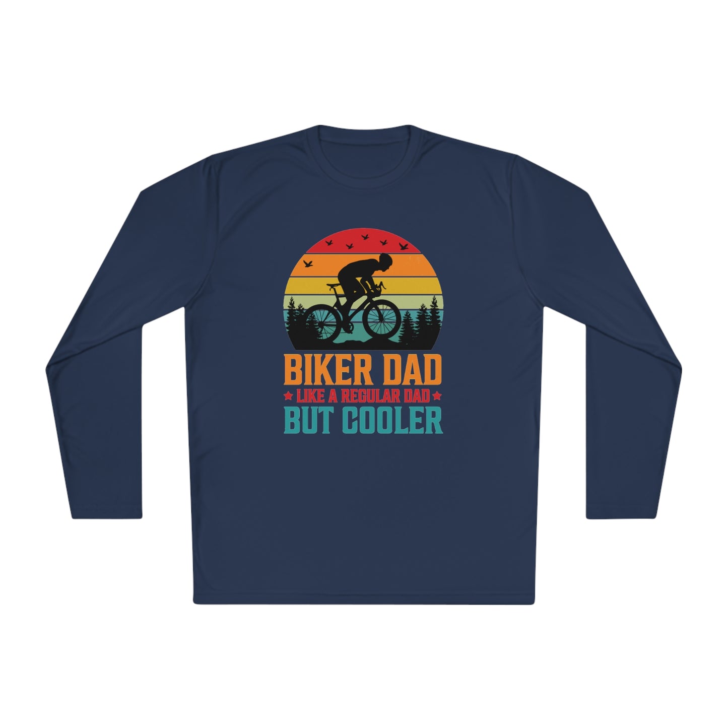 Biker Dad Like A Regular Dad But Cooler Shirt ,Father's Day Shirt, Father Gift , Gift For Dad, Funny Bicycle Gift, Cycling Gift for Dad, Unisex Lightweight Long Sleeve Tee