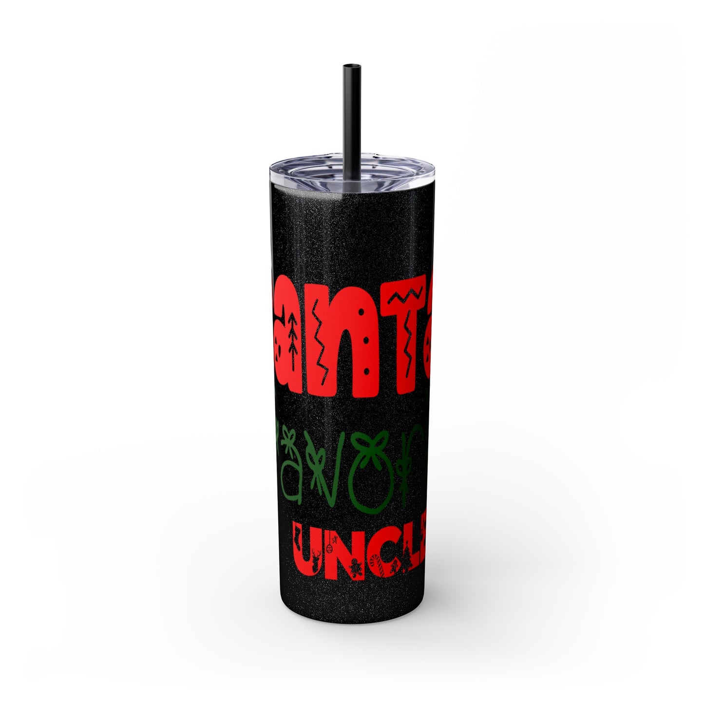 Santa's Favorite Uncle Skinny Tumbler with Straw, 20oz