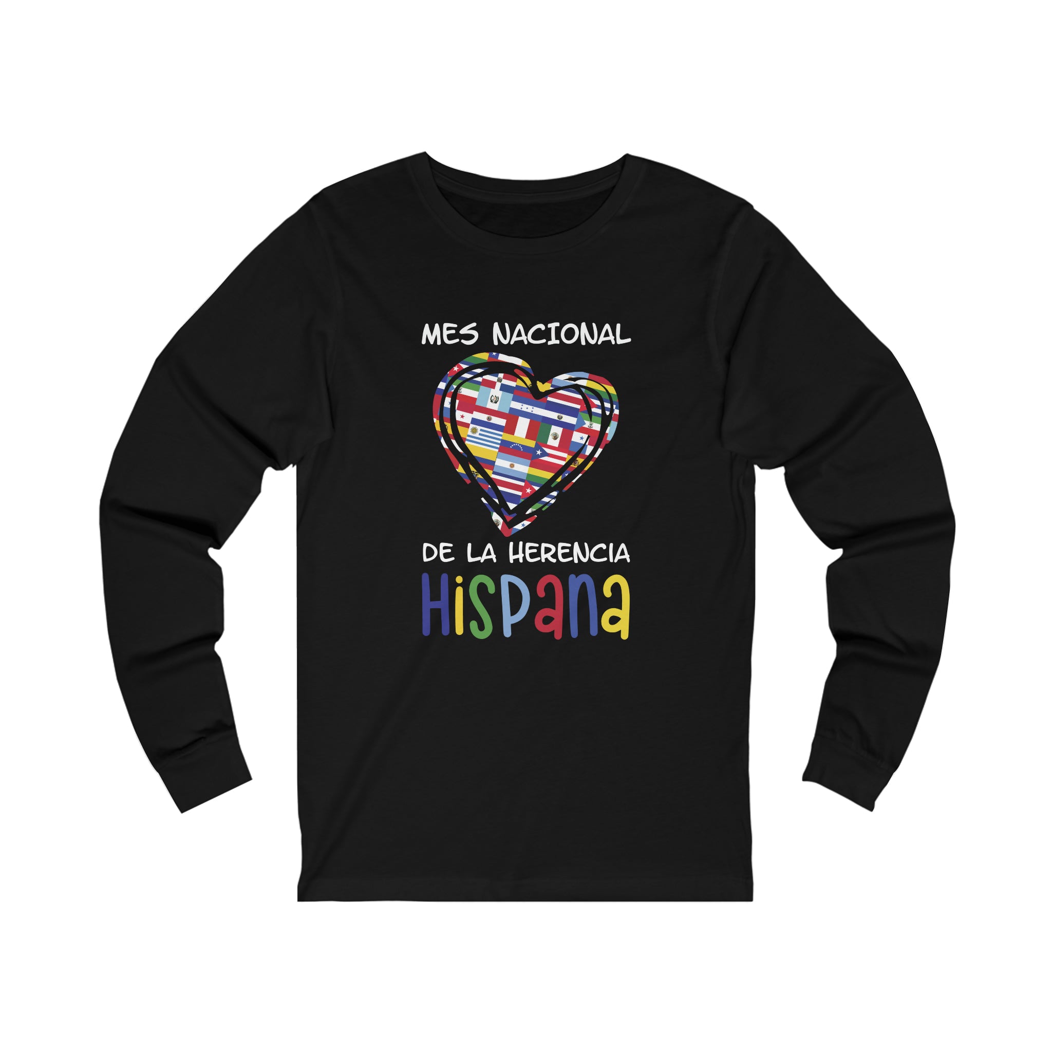 Mes Nacional Heart - Hispanic Heritage Month Unisex  Long Sleeve Tee