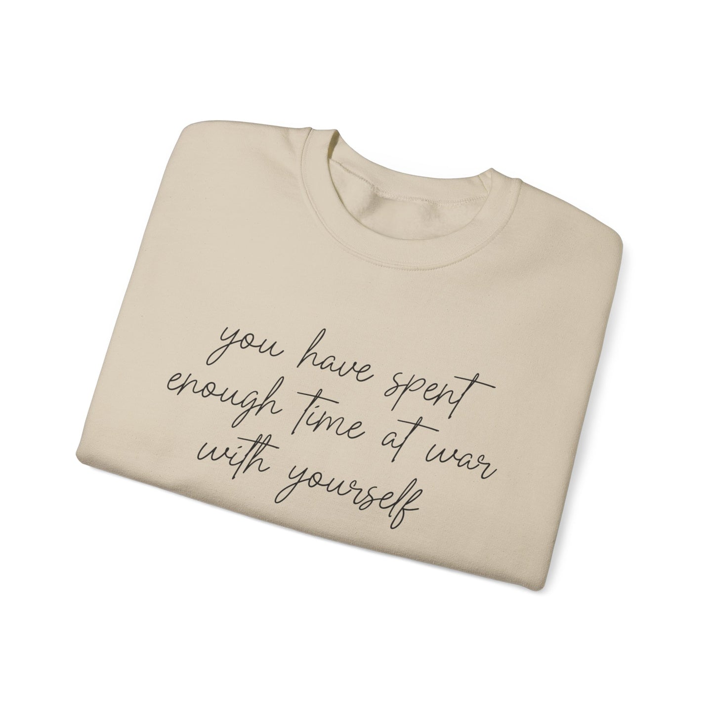 You Have Spent Enough Time At War With Yourself, Just Breathe, Unisex Heavy Blend™ Crewneck Sweatshirt