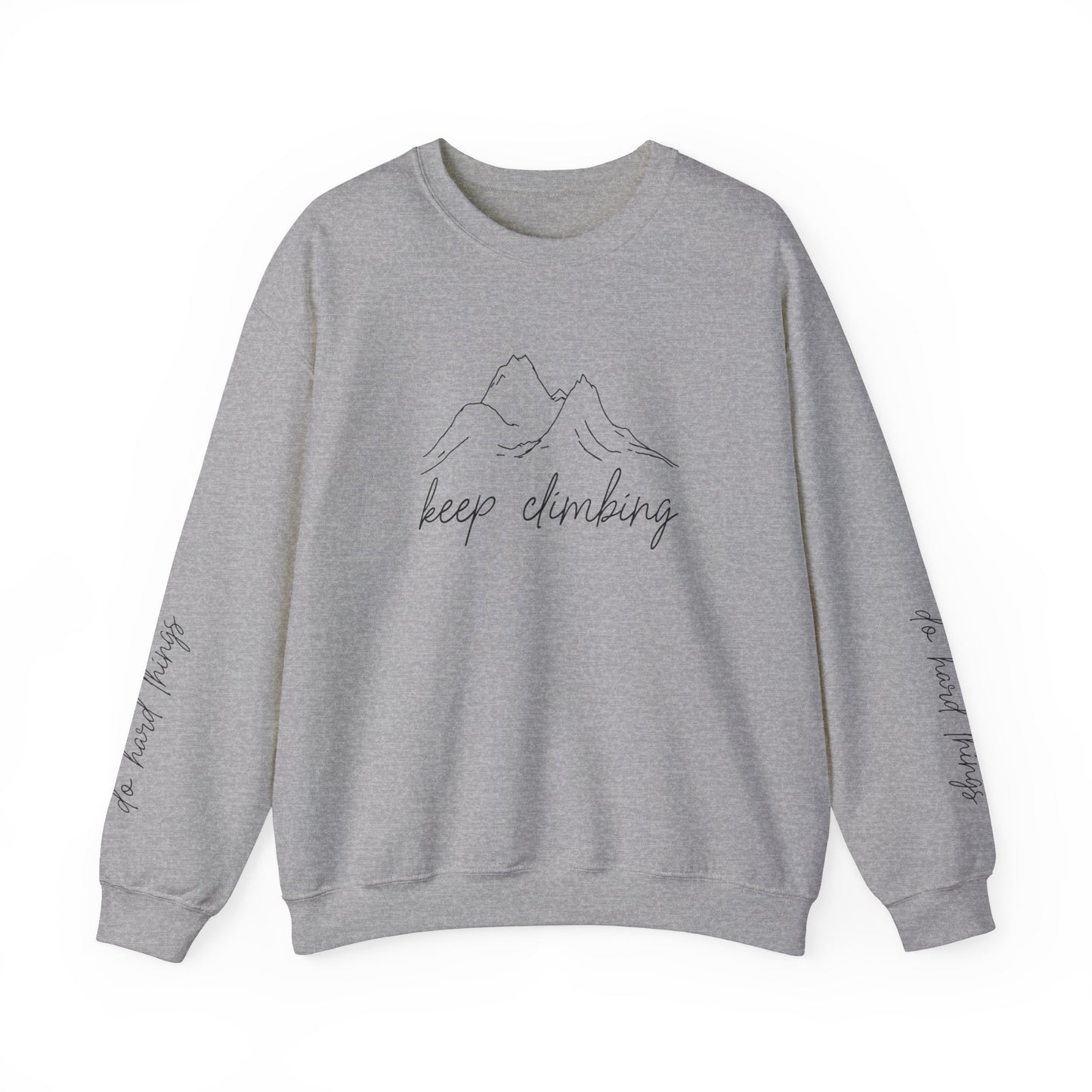 Keep Climbing, Do Hard Things, Unisex Heavy Blend™ Crewneck Sweatshirt