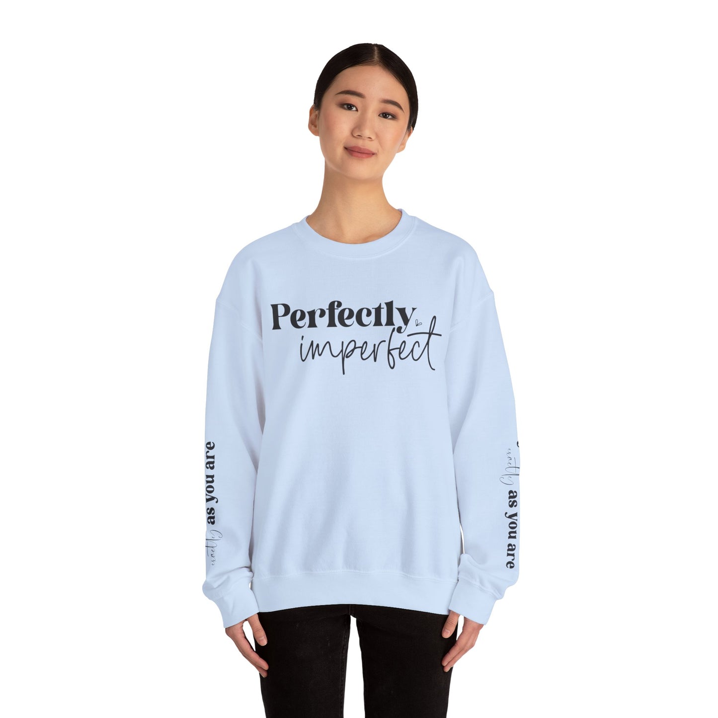 Perfectly Imperfect, You Are Perfect Exactly As You Are , Unisex Heavy Blend™ Crewneck Sweatshirt