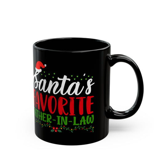 Santa's Favorite Father-In-Law 11oz Black Mug