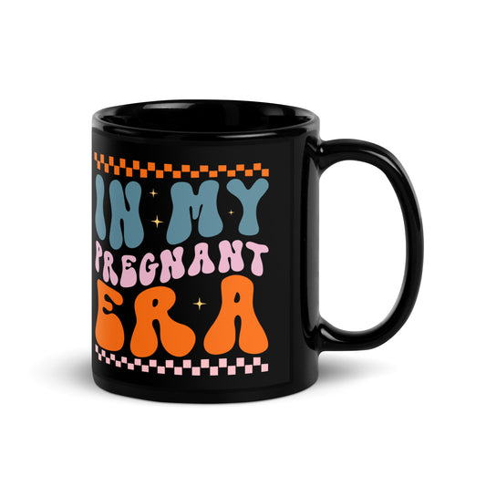 In My Pregnant Era Black Glossy Mug