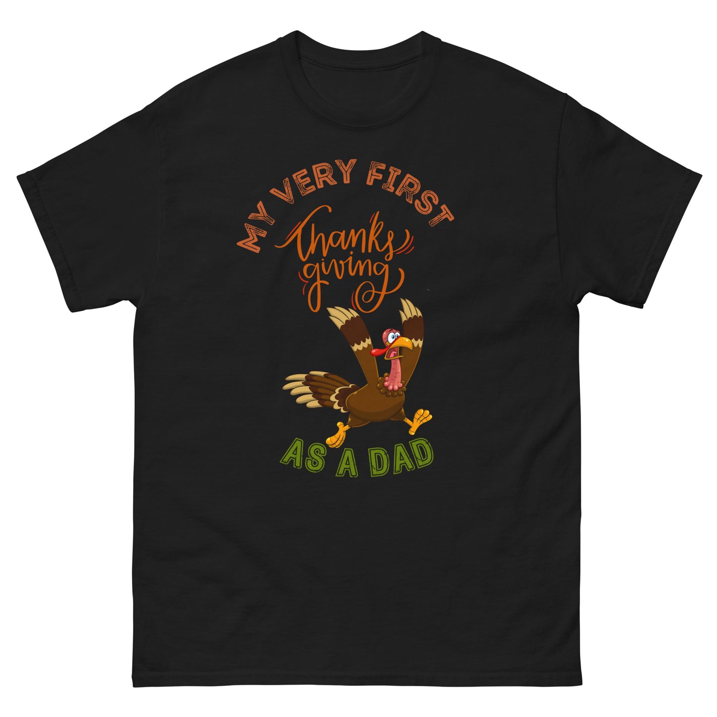 My Very First Thanksgiving as a Dad Men's classic tee