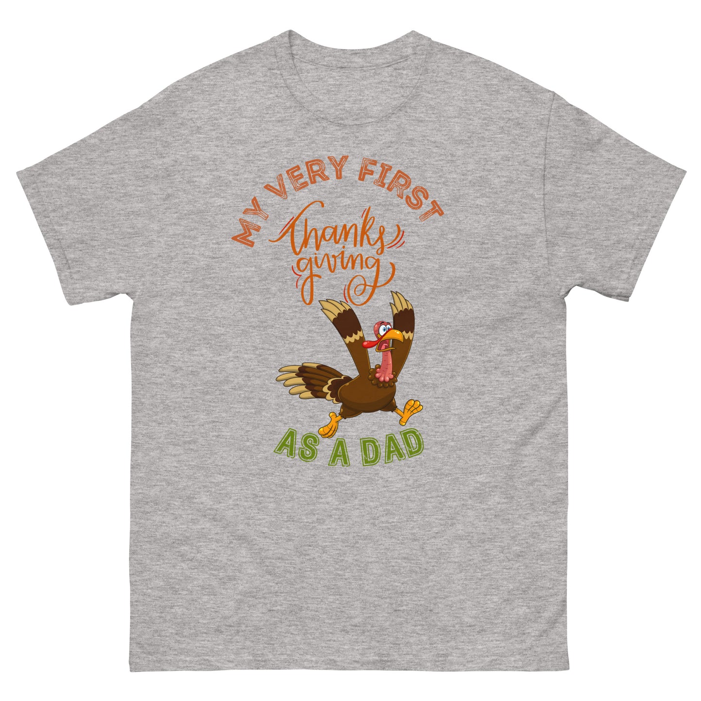 My Very First Thanksgiving as a Dad Men's classic tee