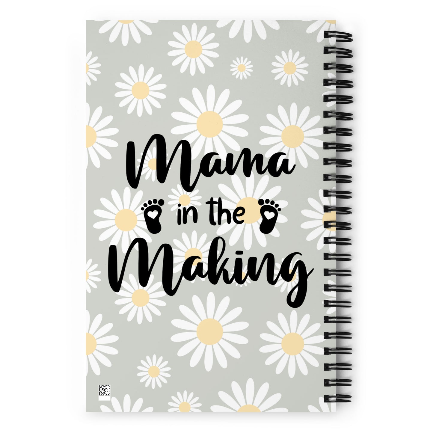 Mama in the Making with Daisies Spiral notebook