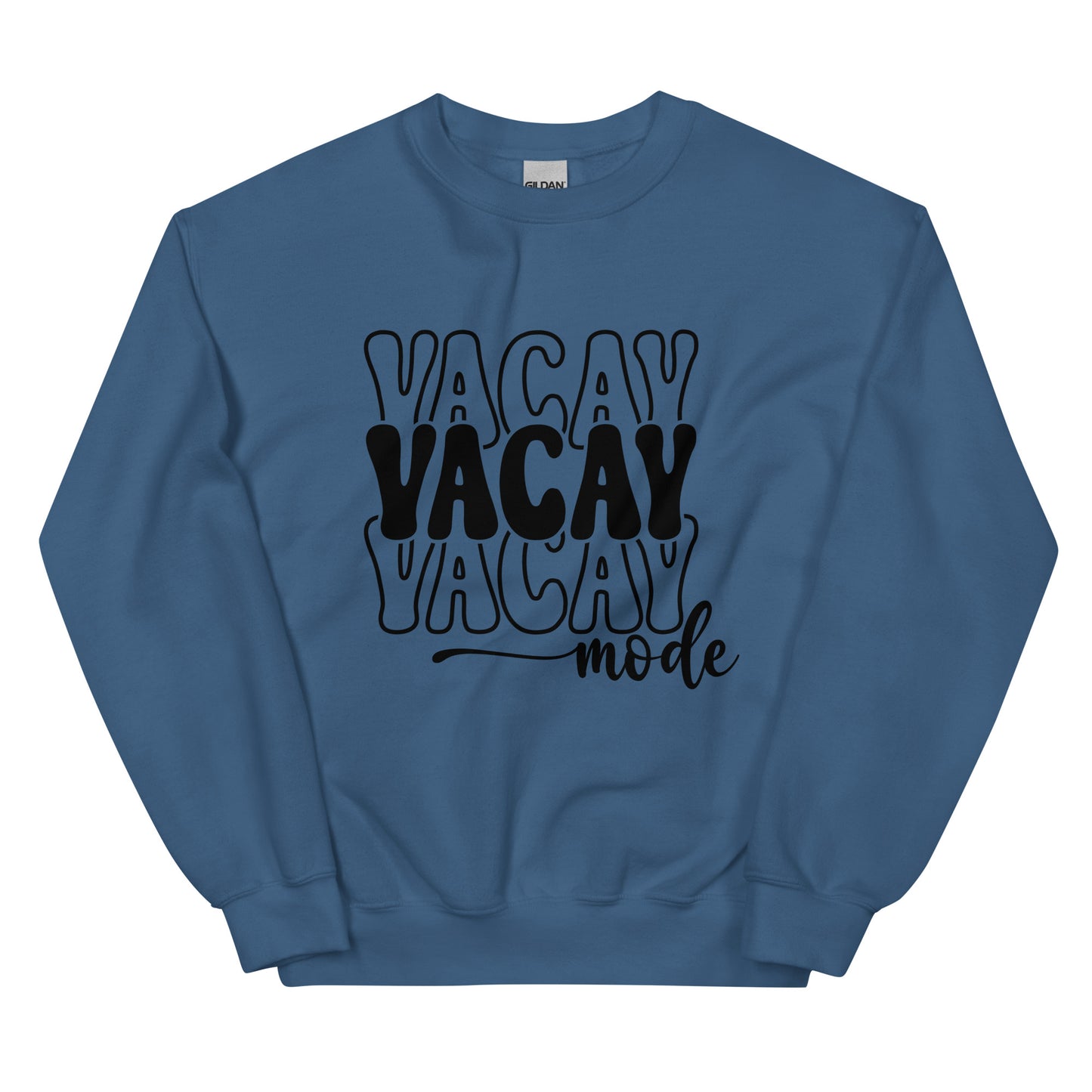 Vacay Mode Unisex Sweatshirt