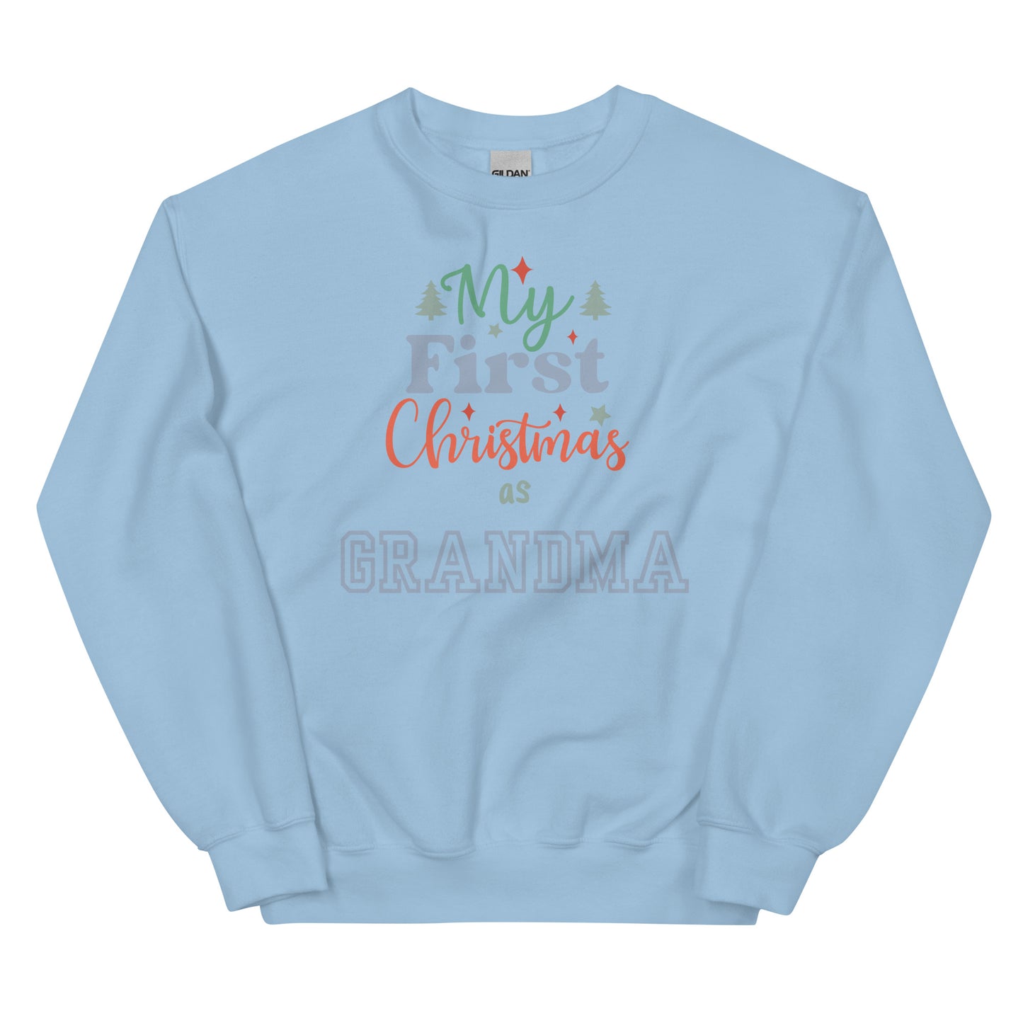 My First Christmas As Grandma Unisex Sweatshirt