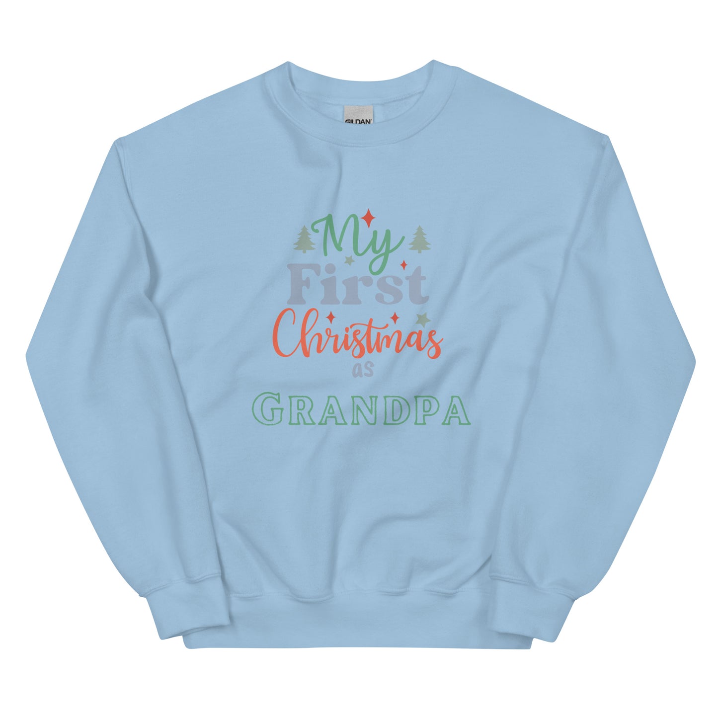 First Christmas as Grandpa Unisex Sweatshirt