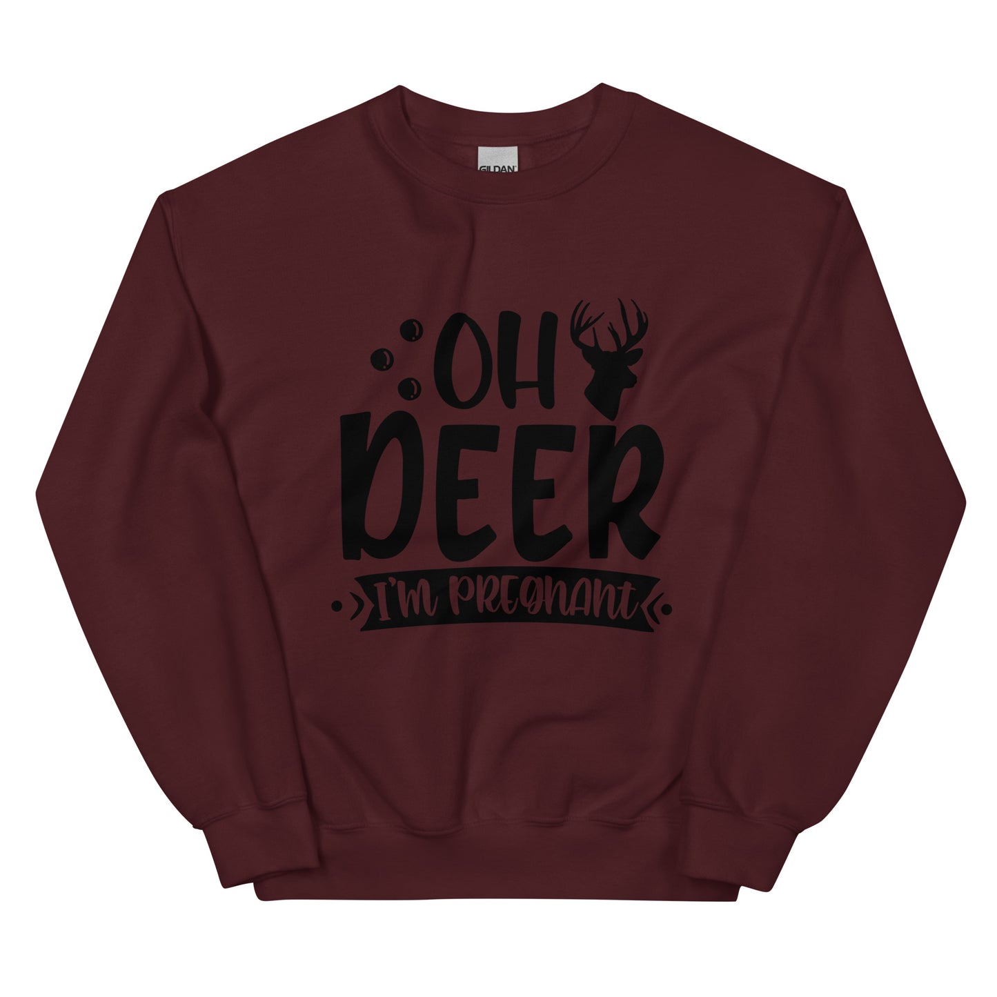 Oh Deer I'm Pregnant Unisex Sweatshirt