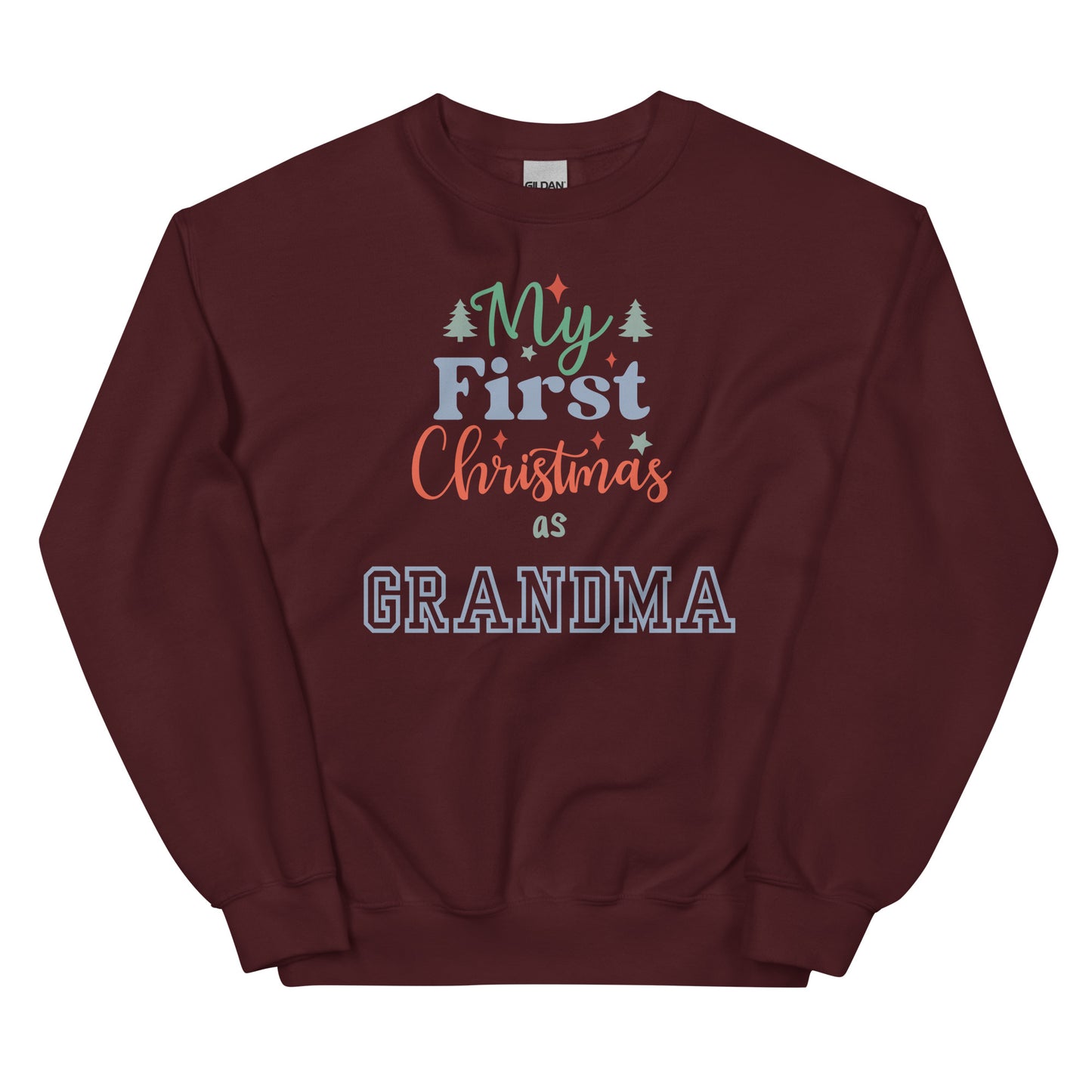 My First Christmas As Grandma Unisex Sweatshirt